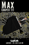 Show poster for Max Cooper III at Lucia